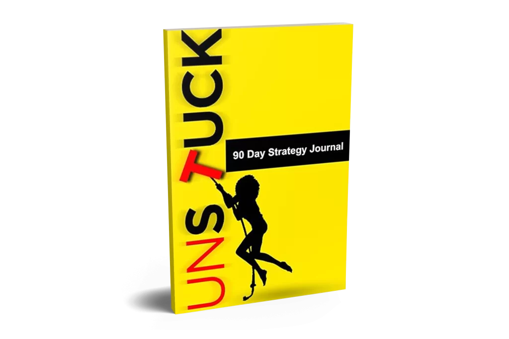 Unstuck 90 Day Journal
